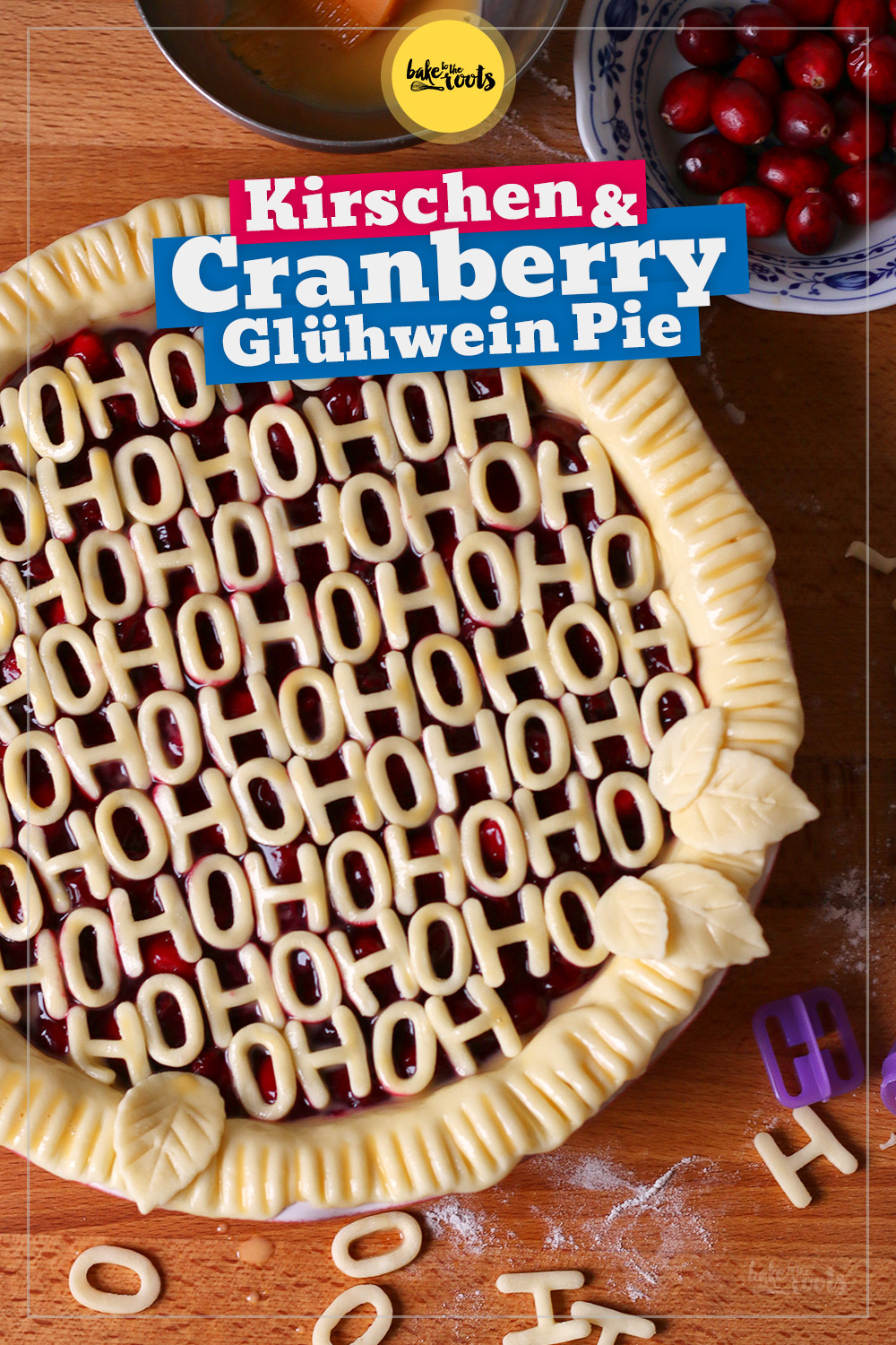 Kirschen & Cranberry Glühwein Pie | Bake to the roots