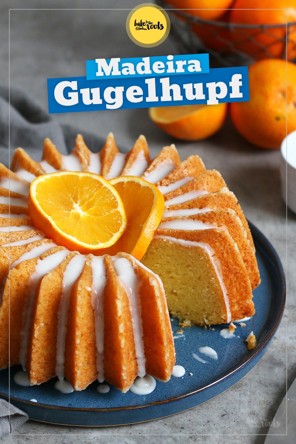 Madeirakuchen Gugelhupf | Bake to the roots