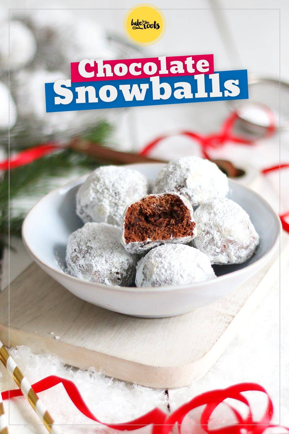 Chocolate Snowballs with Baileys | Bake to the roots