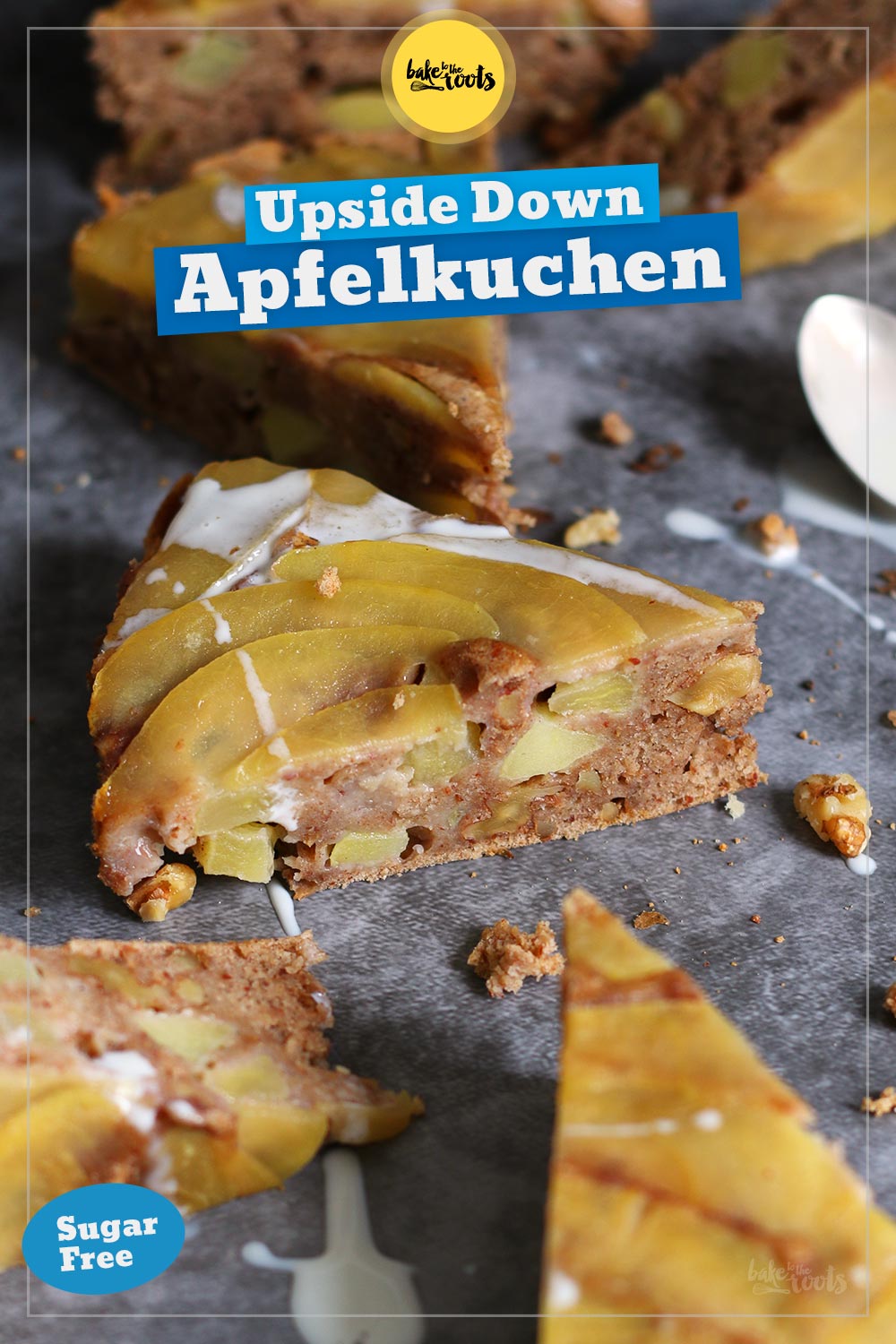 Upside Down Apfelkuchen (Zuckerfrei) | Bake to the roots