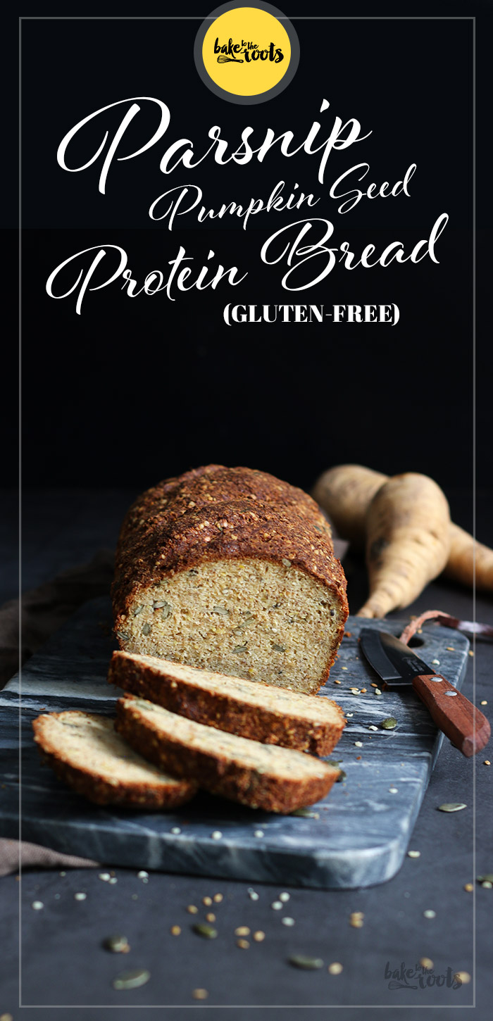 Parsnip Pumpkin Seed Protein Bread | Bake to the roots