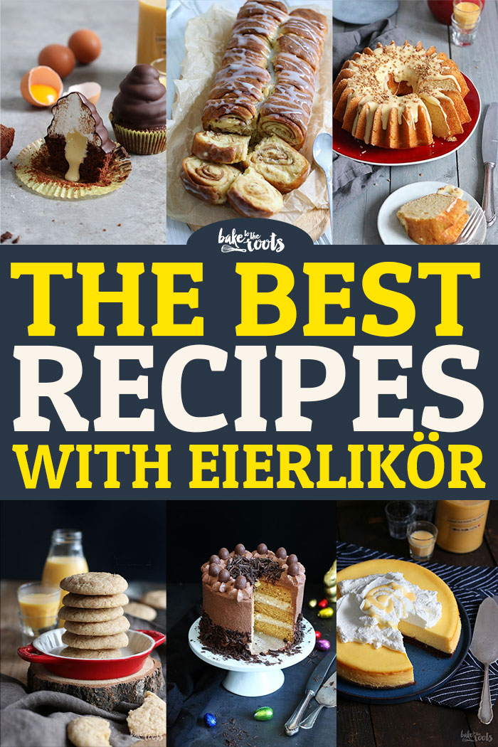 The Best Recipes with Eierlikör (or Eggnog)