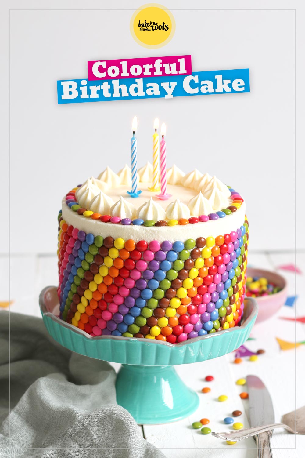 Colorful Birthday Cake | Bake to the roots