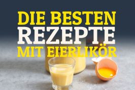 Best Of Eierlikör | Bake to the roots