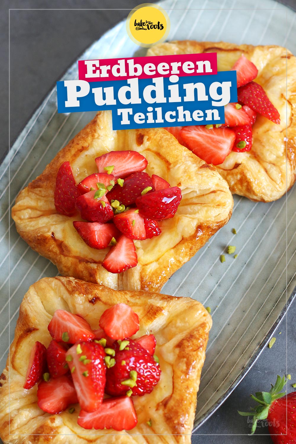 Puddingteilchen mit Erdbeeren | Bake to the roots