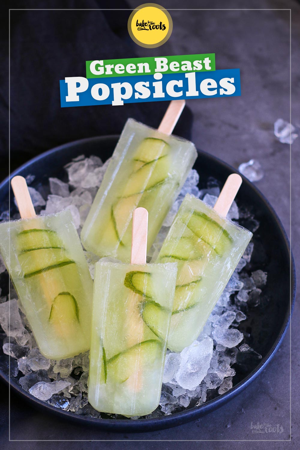 Green Beast Popsicles | Bake to the roots