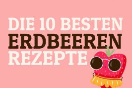 Best Of Erdbeeren | Bake to the roots