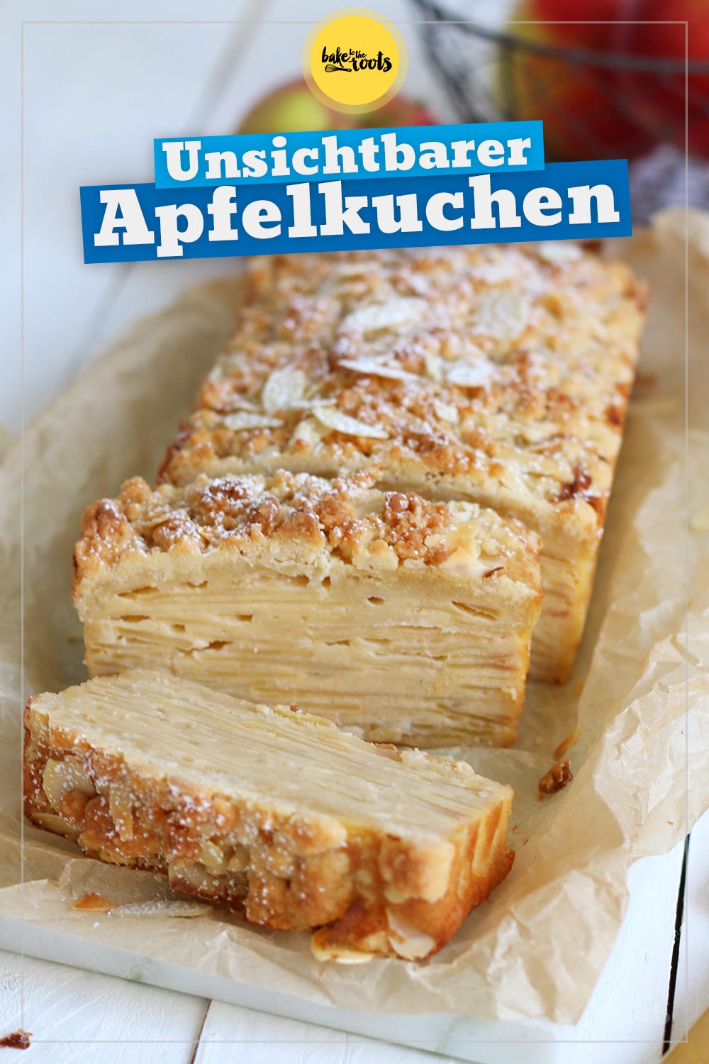 Unsichbarer Apfelkuchen | Bake to the roots