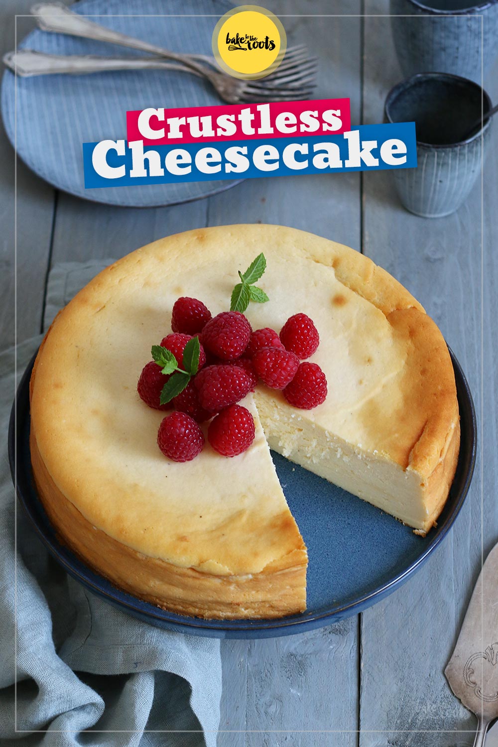 Easy Crustless Cheesecake | Bake to the roots