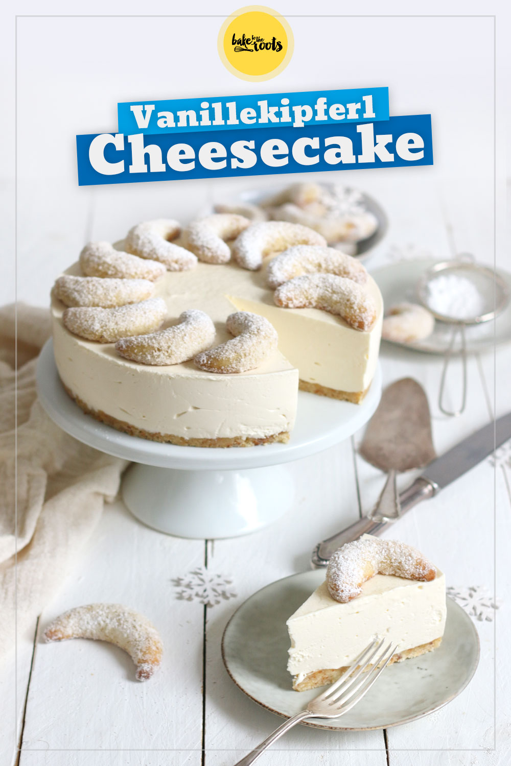 No-Bake Vanillekipferl Cheesecake | Bake to the roots