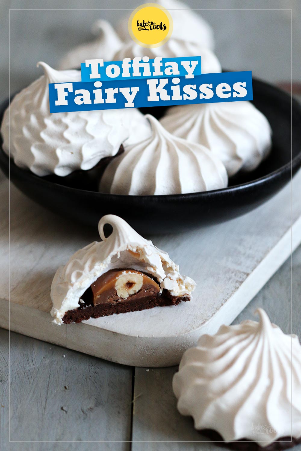 Toffifay Fairy Kisses | Bake to the roots