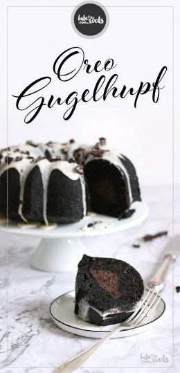 Schokogugelhupf mit Oreo-Füllung | Bake to the roots