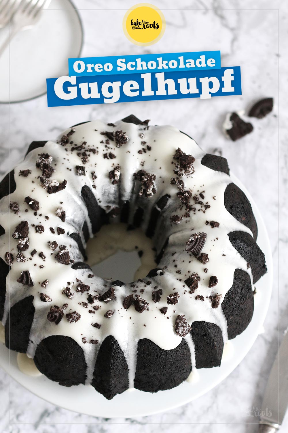 Schokogugelhupf mit Oreo-Füllung | Bake to the roots