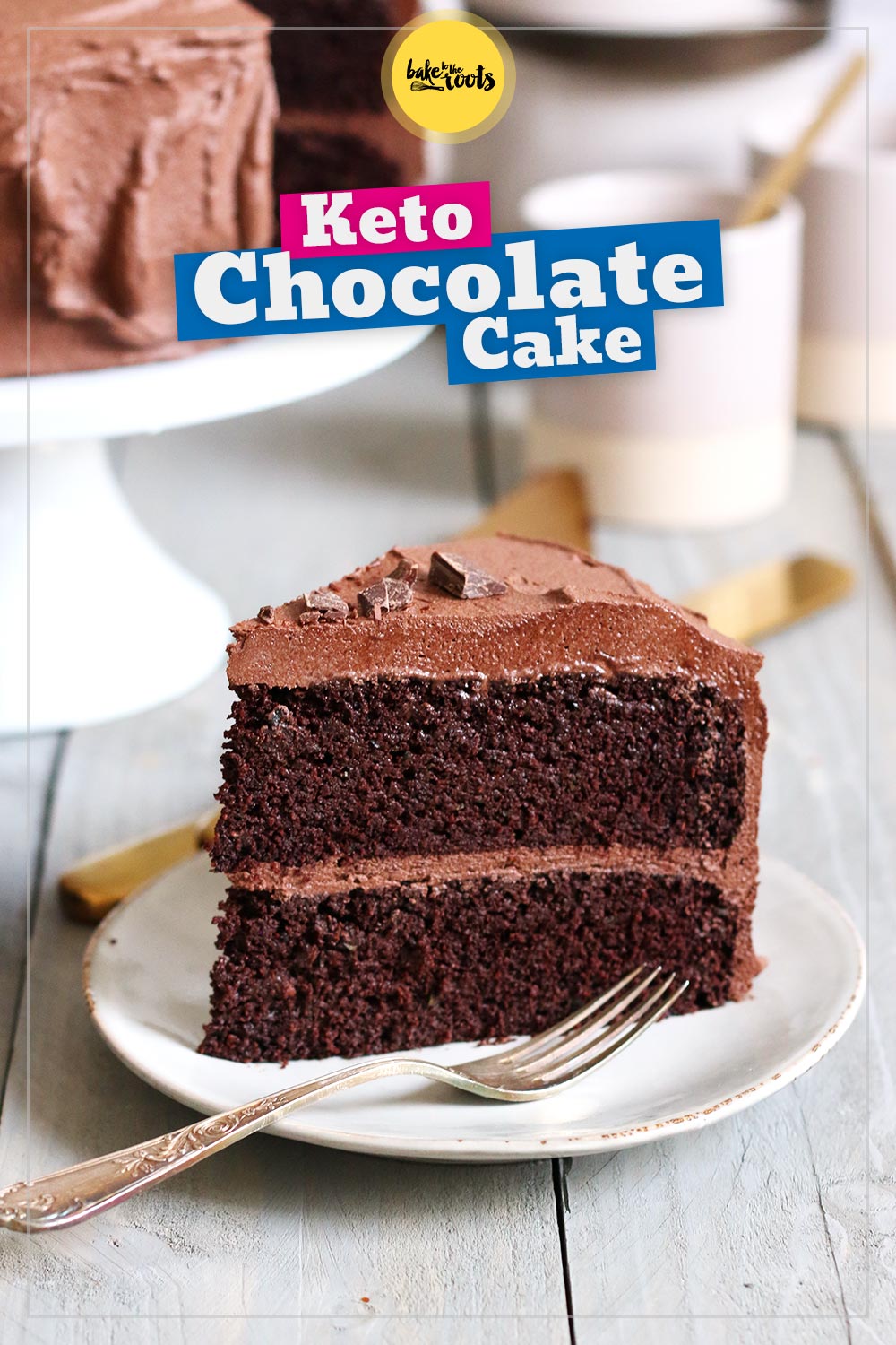 Keto Chocolate Cake (sugar-free & low-carb) | Bake to the roots