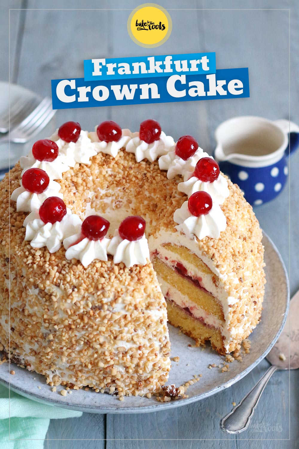 Frankfurt Crown Cake (aka. Frankfurter Kranz) | Bake to the roots