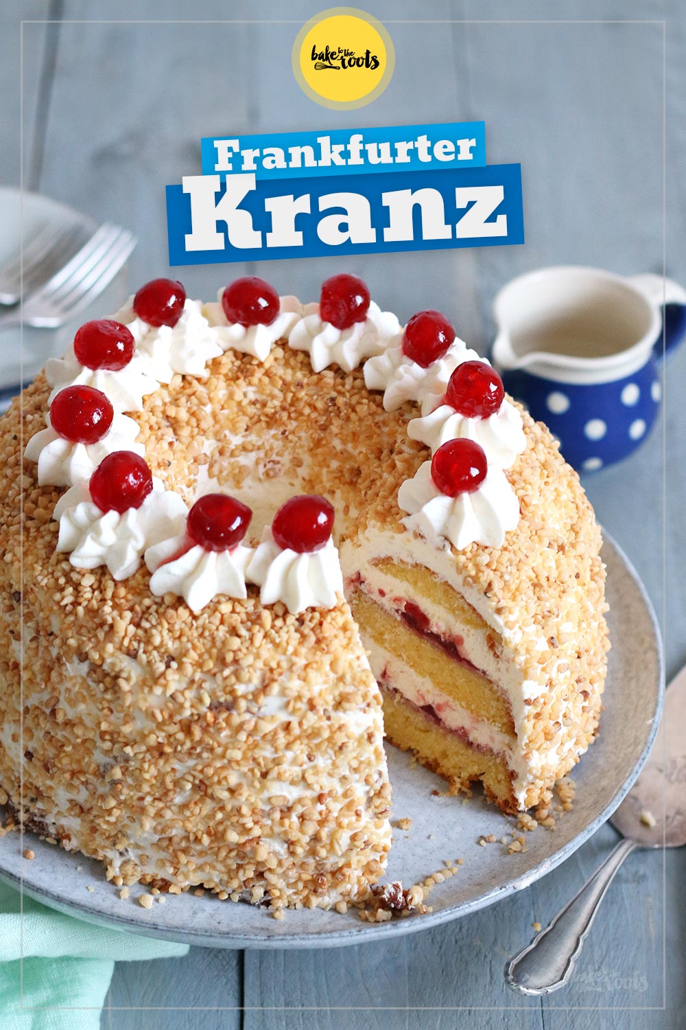 Frankfurter Kranz | Bake to the roots