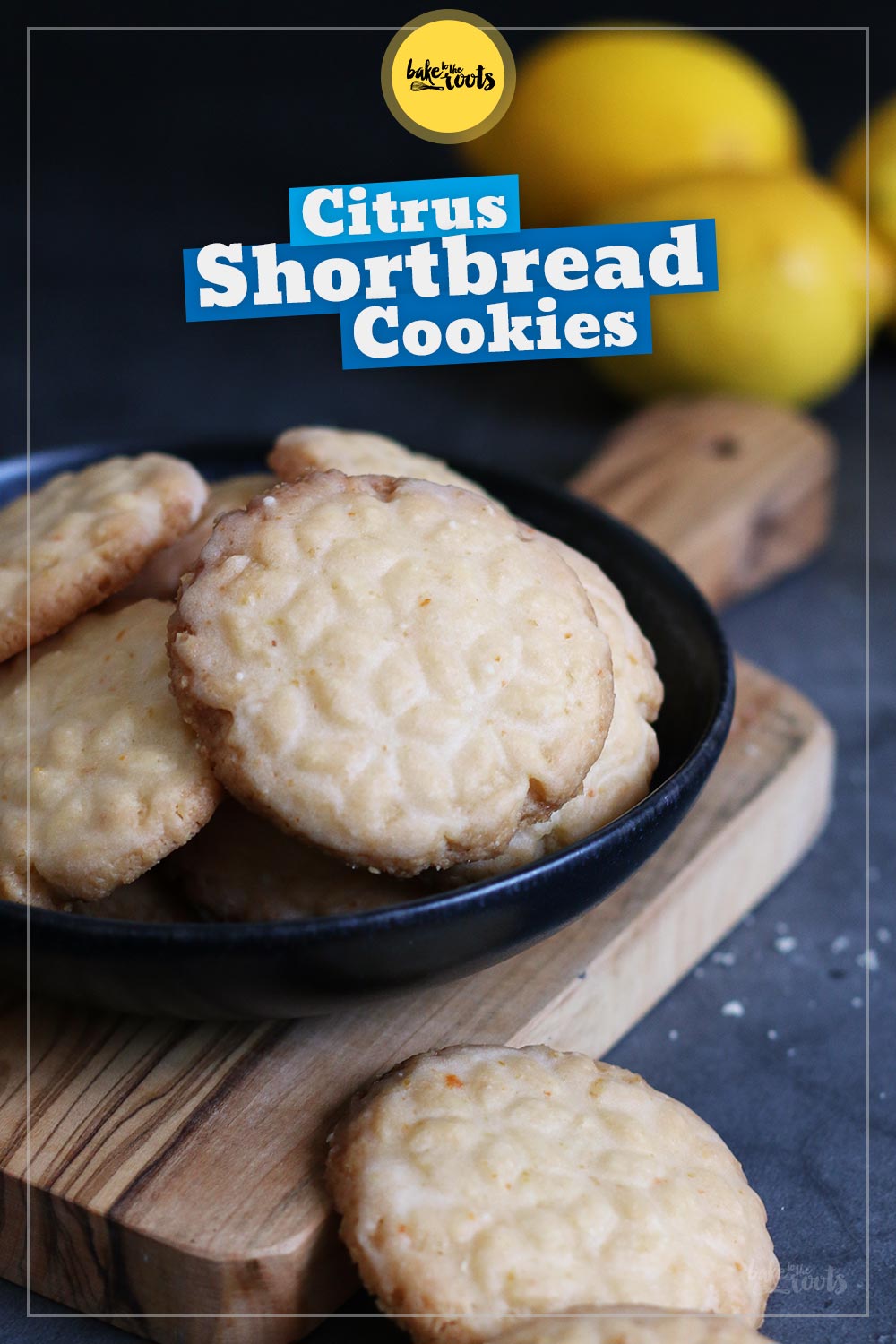 Gestempelte Zitrus Shortbread Cookies | Bake to the roots