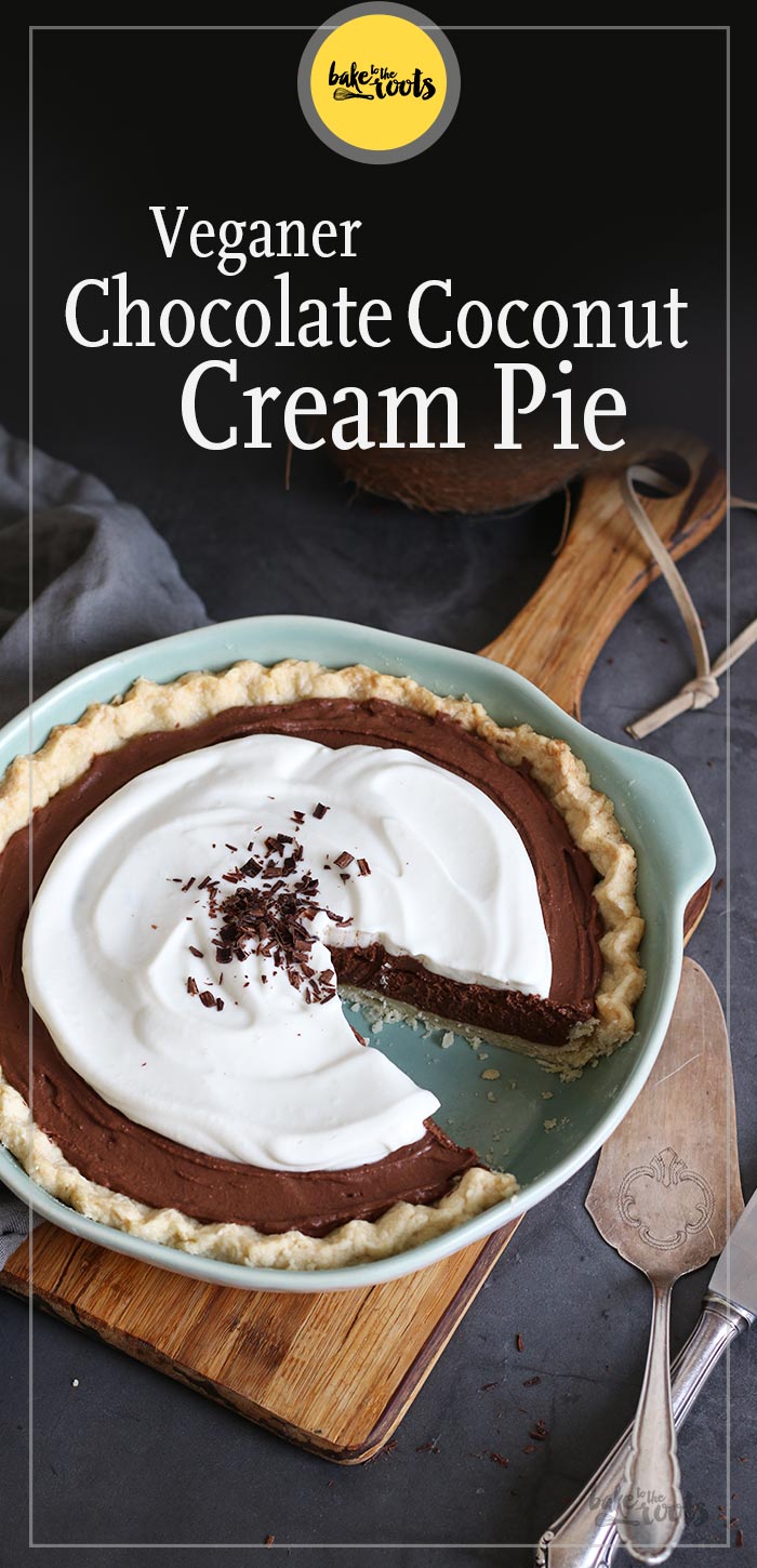 Veganer Chocolate Coconut Cream Pie | Bake to the roots