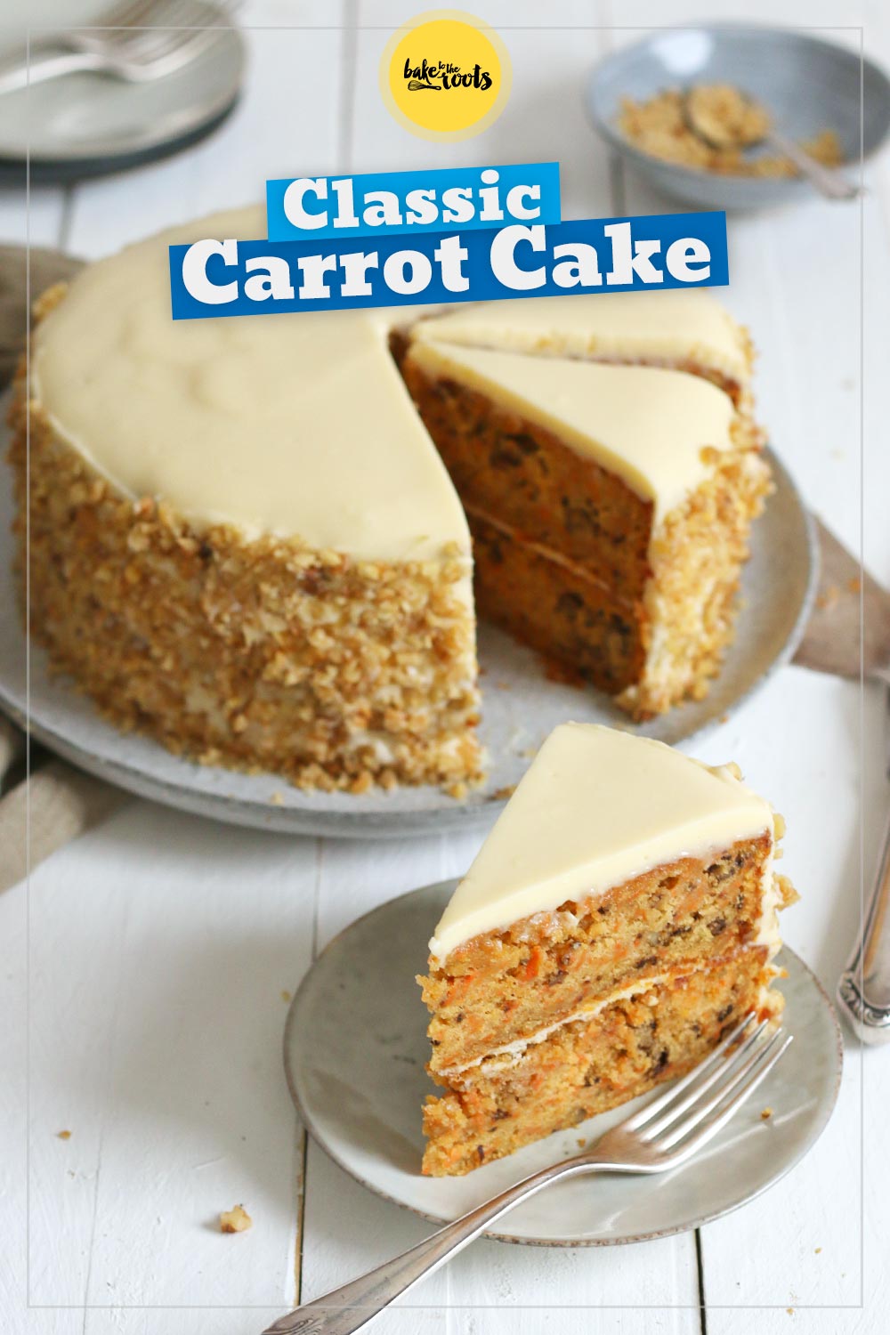 Classic Carrot Cake | Bake to the roots