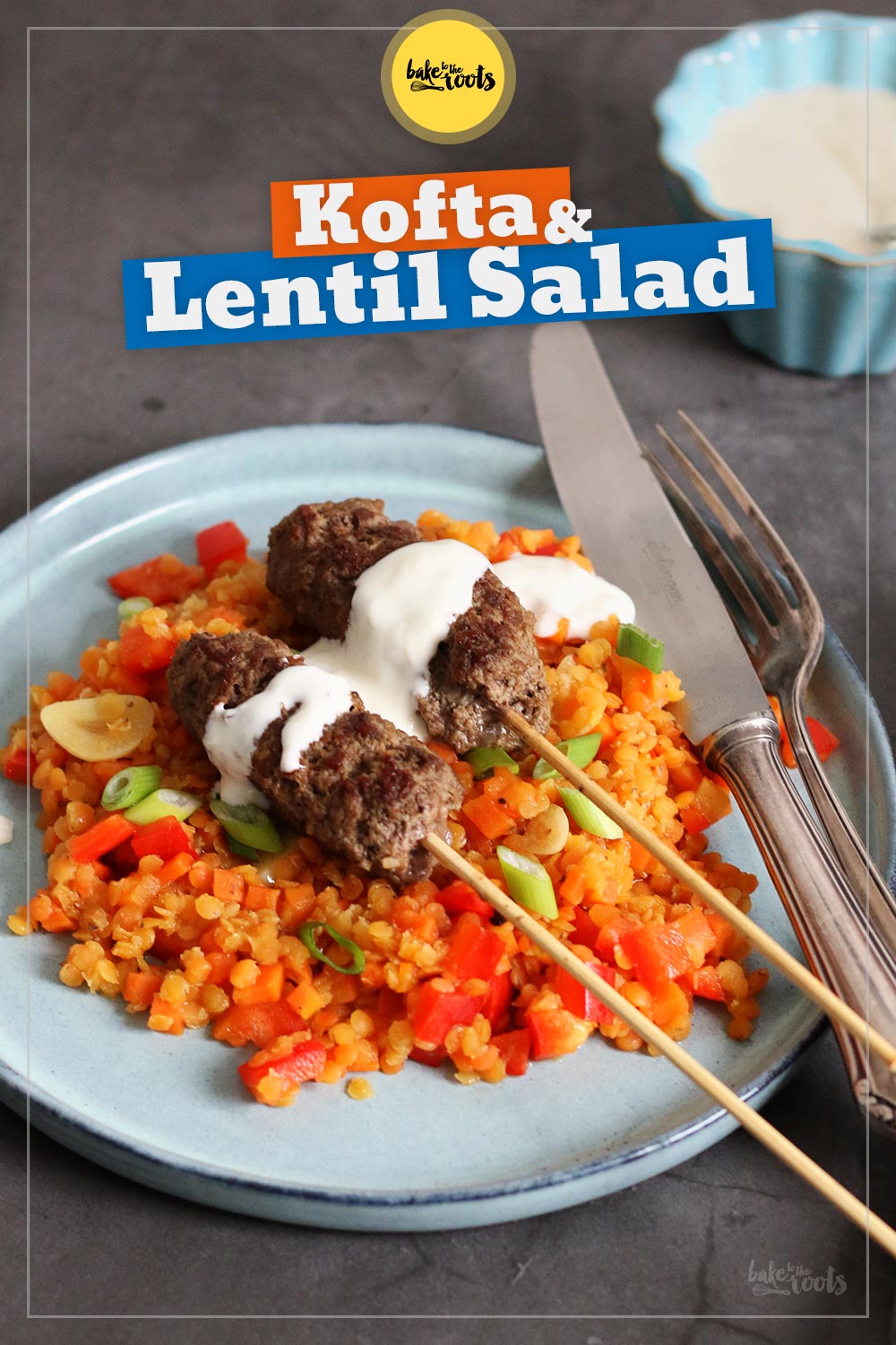 Warm Lentil Salad with Köfte/Kofta (Turkish Meatballs) | Bake to the roots