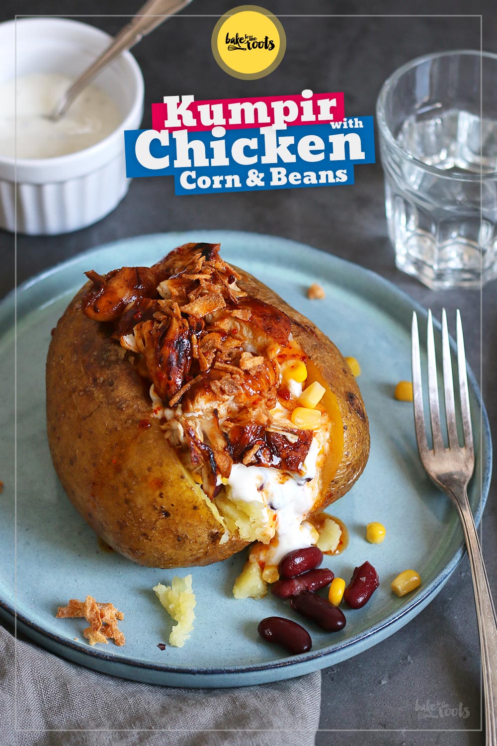 Kumpir with Chicken, Corn & Kidney Beans | Bake to the roots