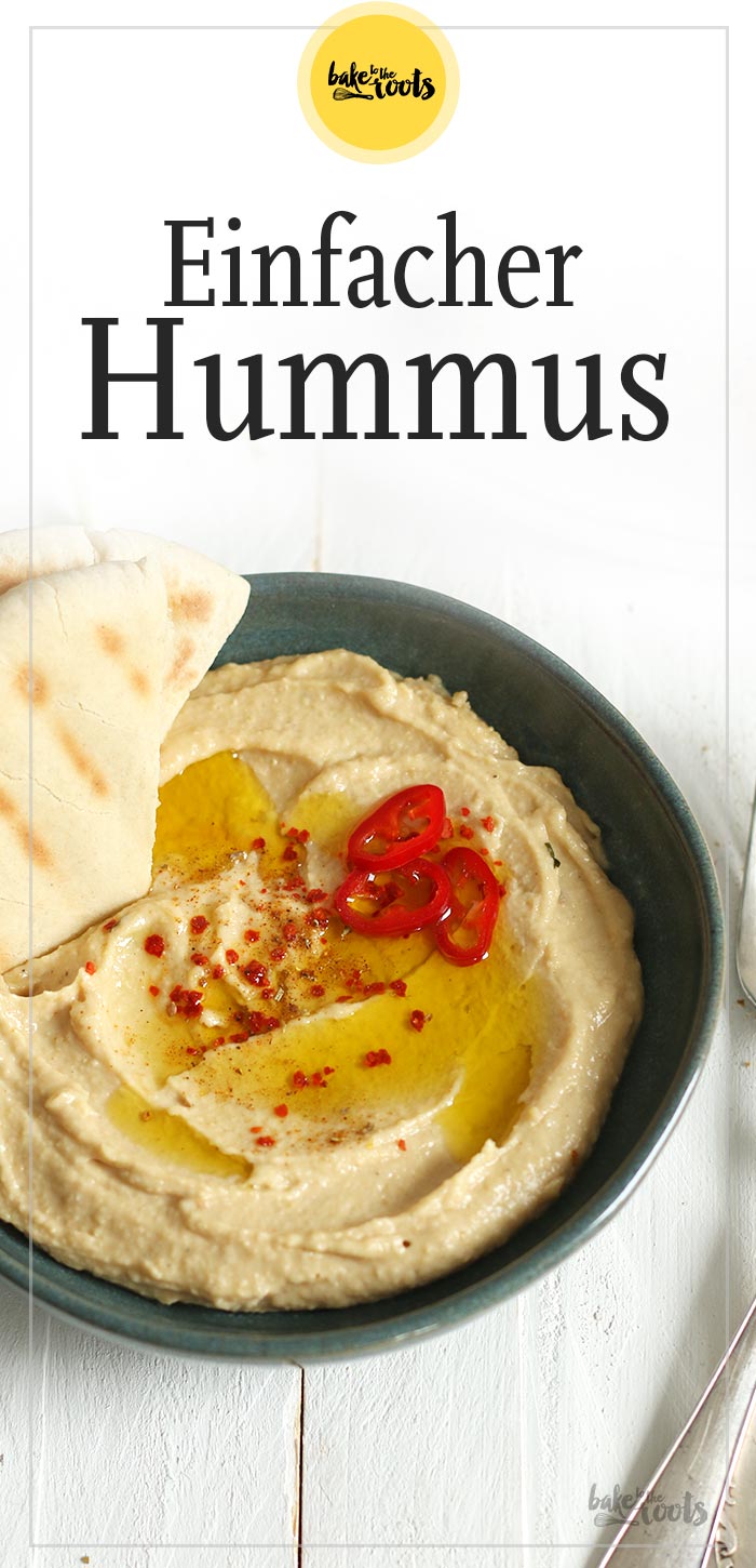 Einfaches Hummus | Bake to the roots
