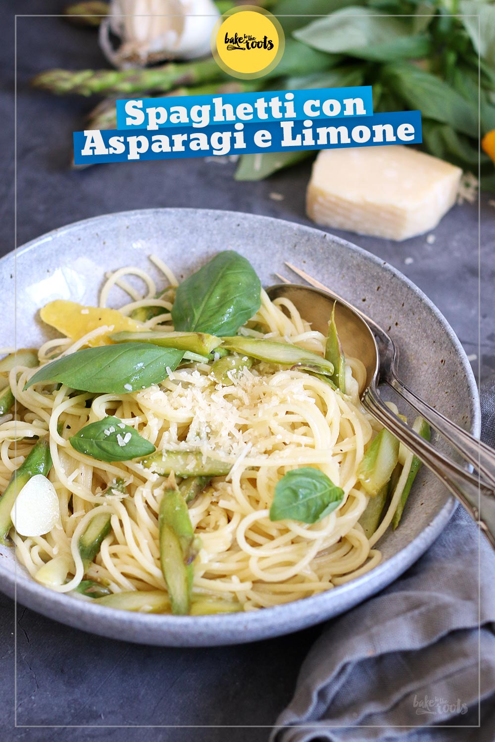 Spaghetti con asparagi e limone | Bake to the roots
