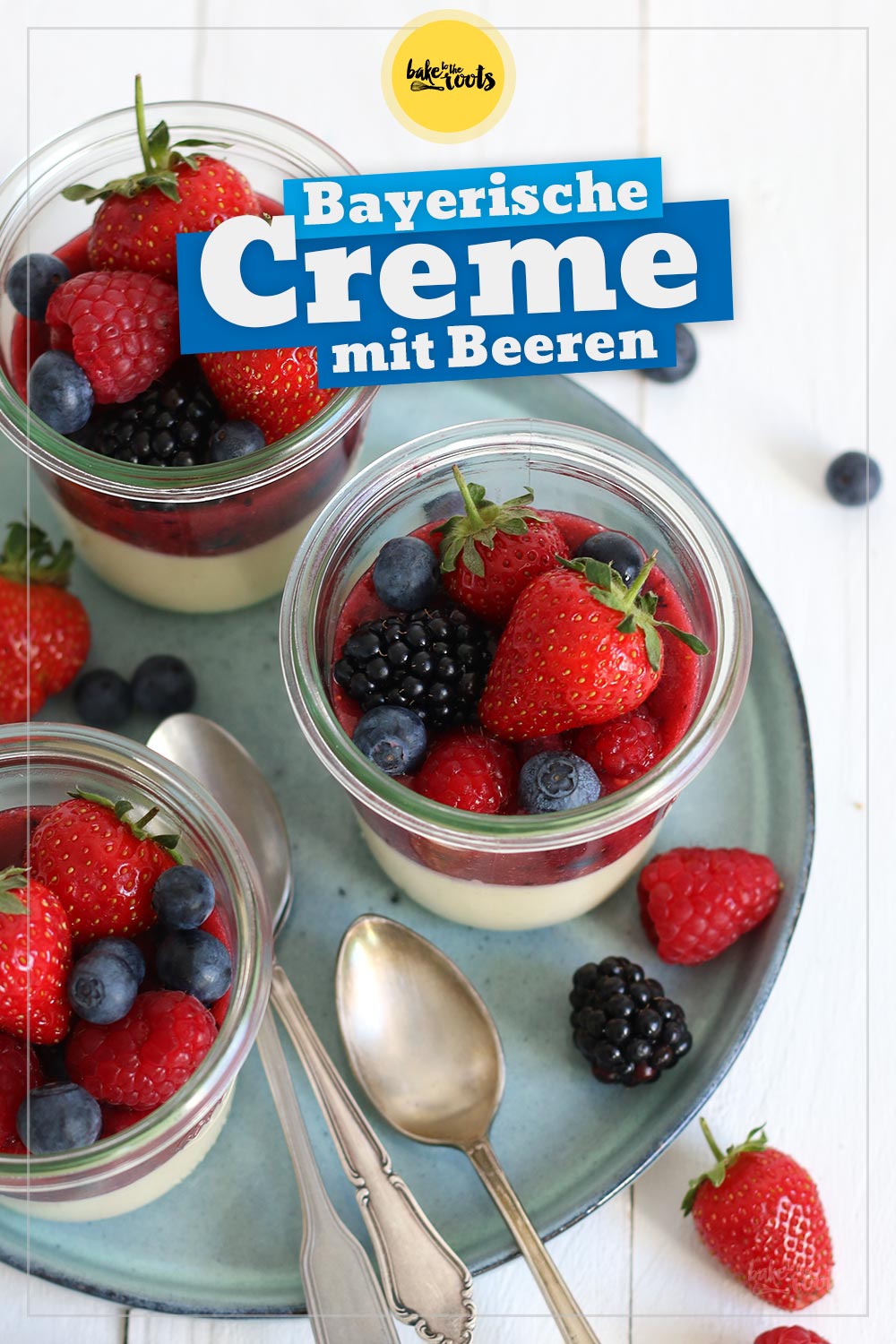 Bayerische Creme mit Beeren | Bake to the roots