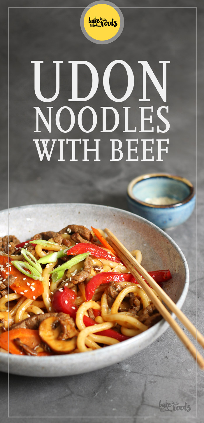 Udon Noodles with Beef | Bake to the roots