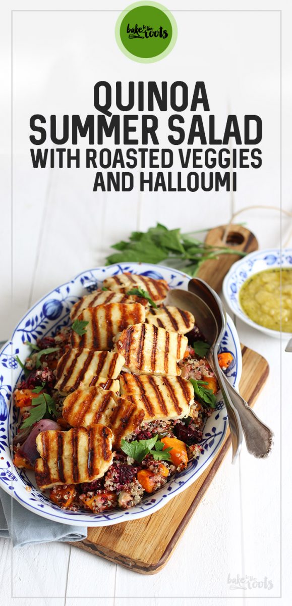 Quinoa Summer Salad with Roasted Veggies & Halloumi Bake to the roots