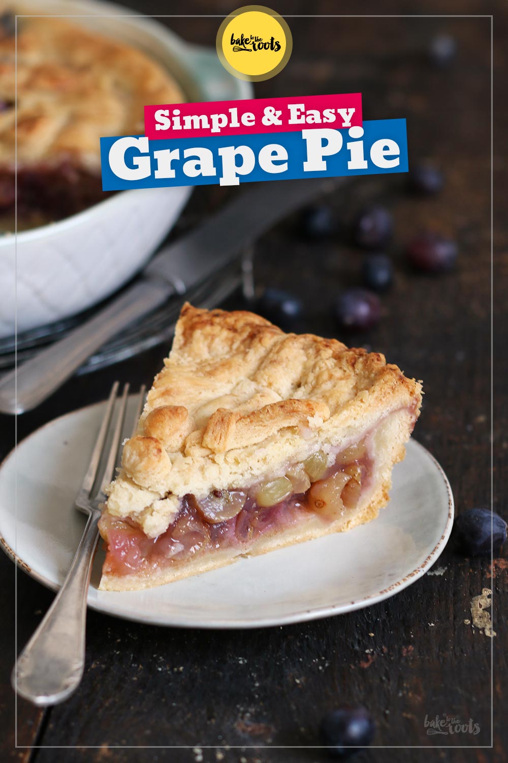 Simple & Easy Grape Pie | Bake to the roots