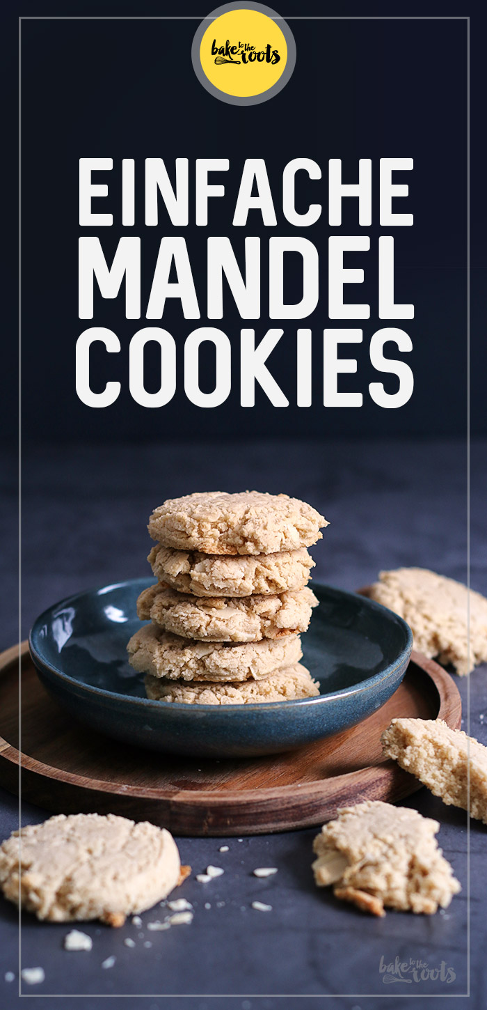 Einfache Mandel Cookies (glutenfrei) | Bake to the roots
