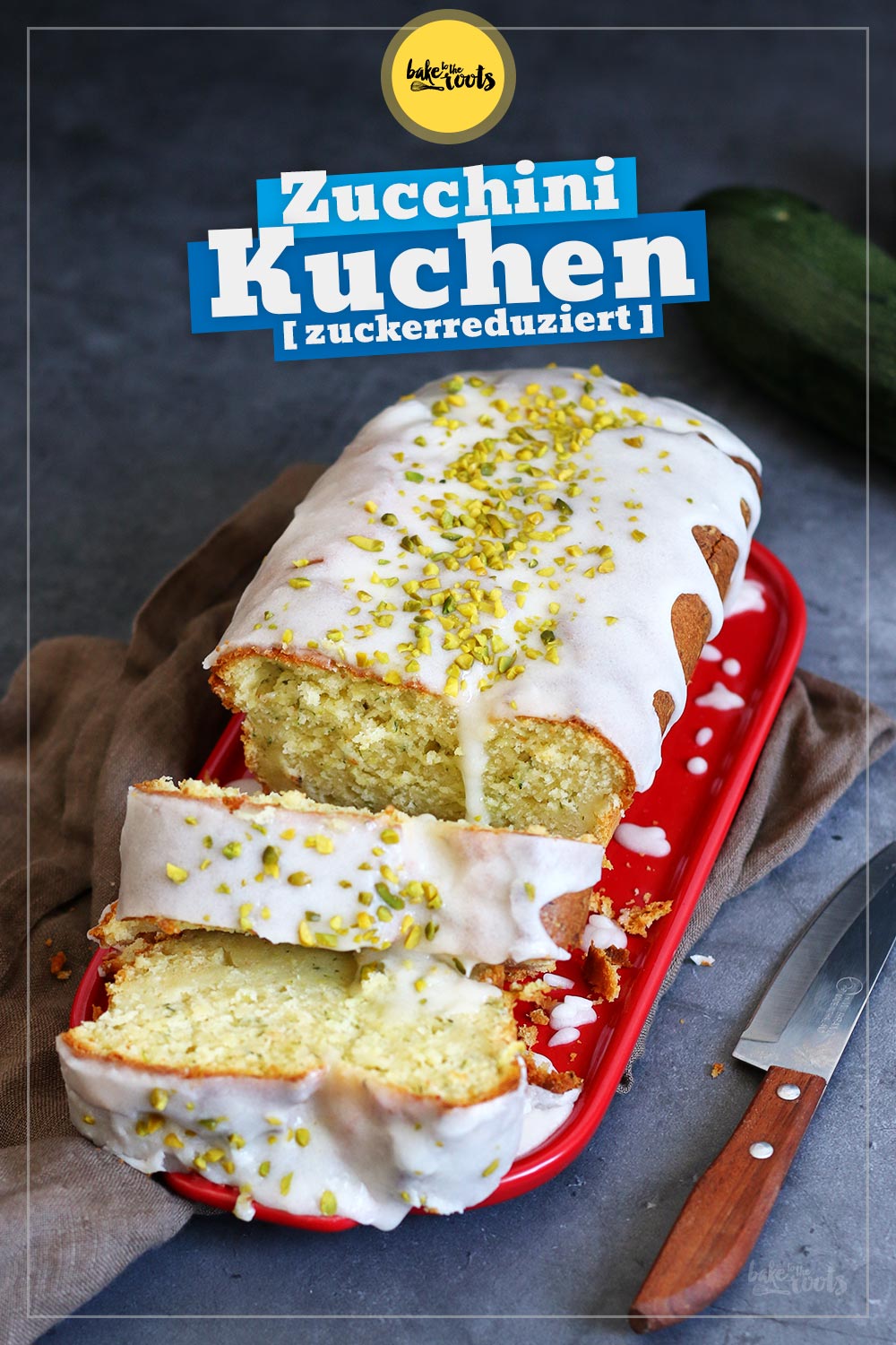 Zucchini Kastenkuchen (zuckerreduziert) | Bake to the roots
