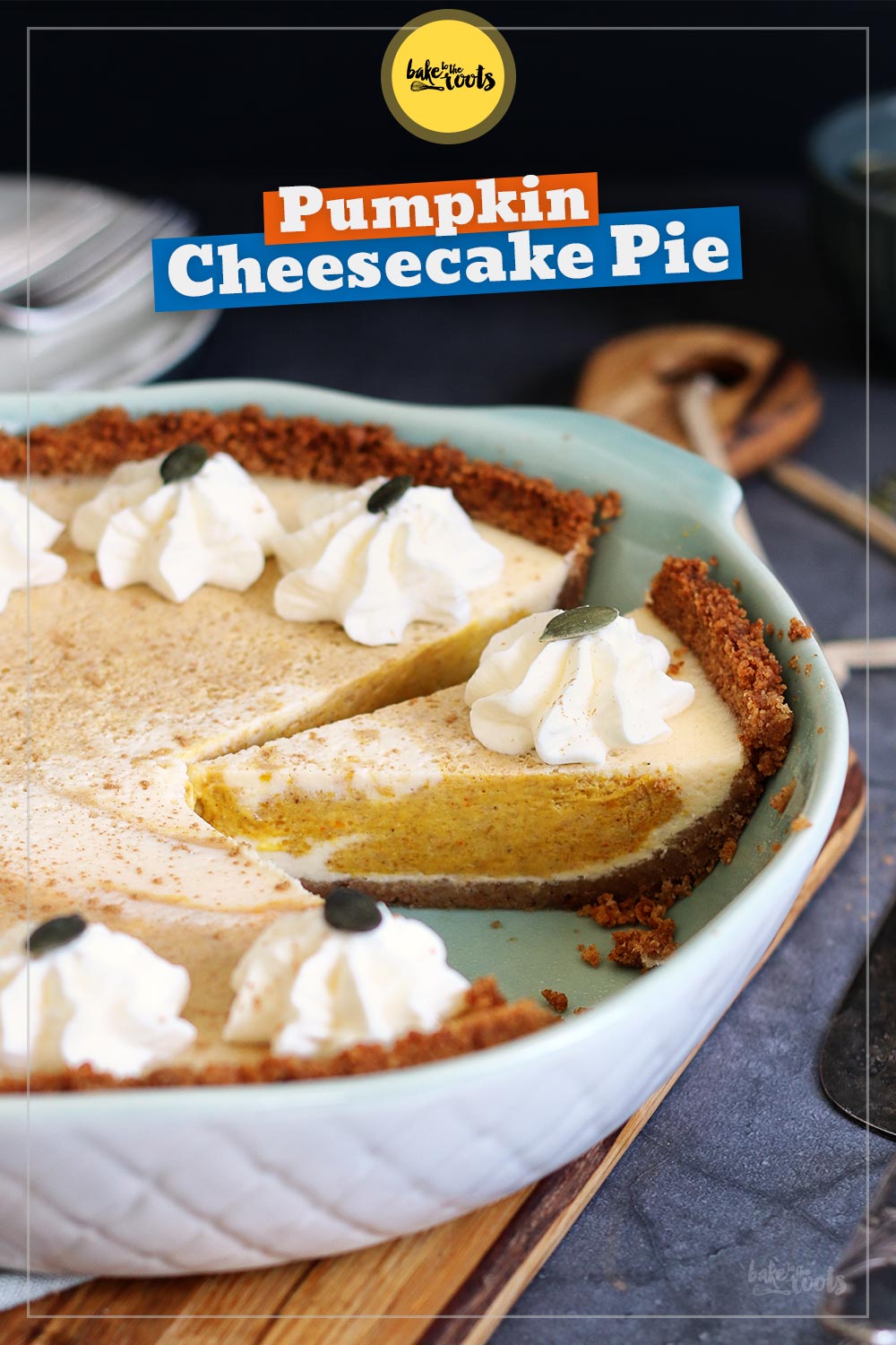 Pumpkin Cheesecake Pie | Bake to the roots
