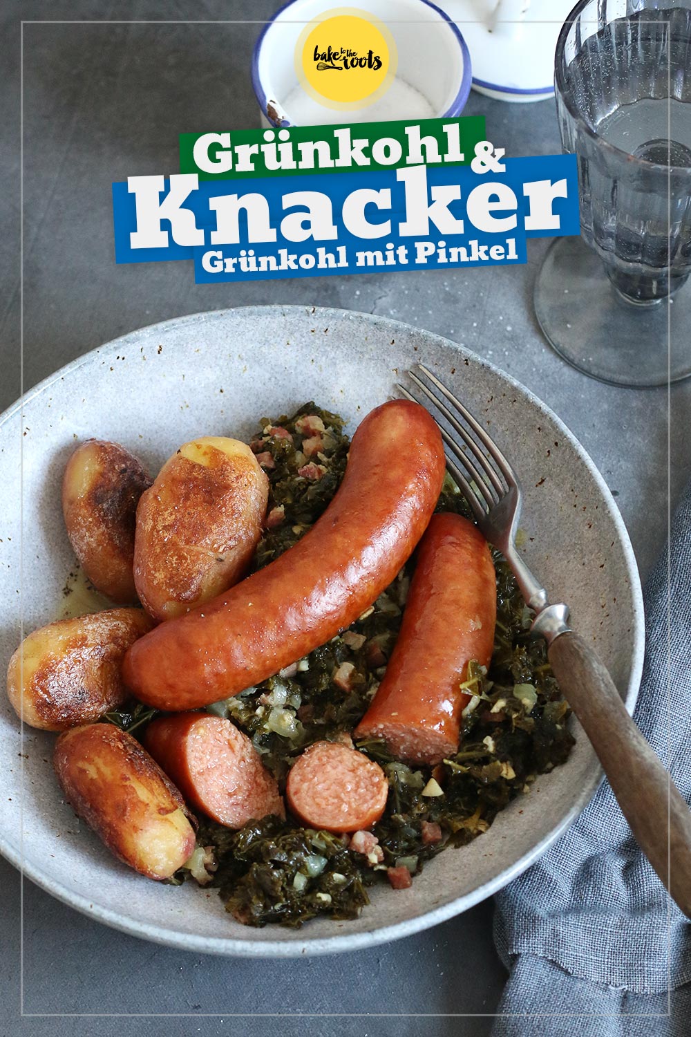Grünkohl mit Pinkel (Rauchenden) | Bake to the roots