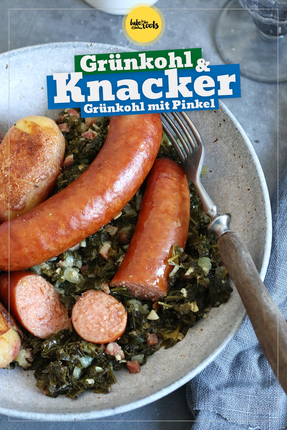 Grünkohl mit Pinkel (Rauchenden) | Bake to the roots