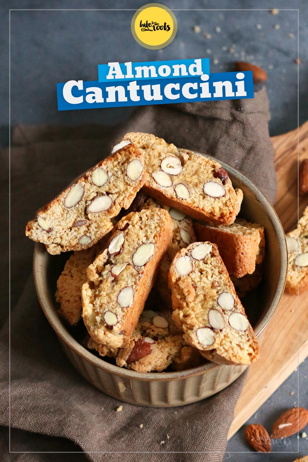 Almond Cantuccini | Bake to the roots