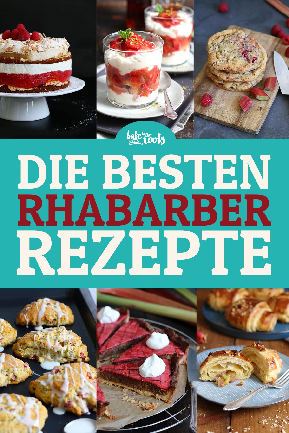 Die Besten Rhabarber Rezepte | Bake to the roots