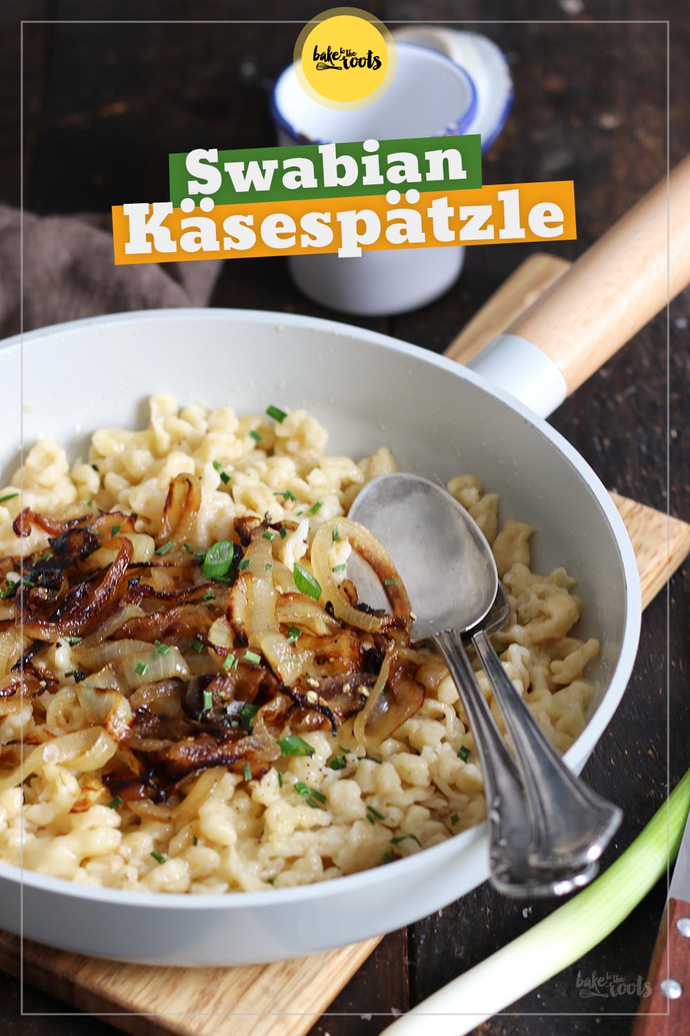 Classic Swabian Käsespätzle | Bake to the roots