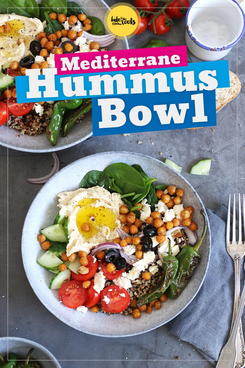 Mediterrane Hummus Bowl | Bake to the roots