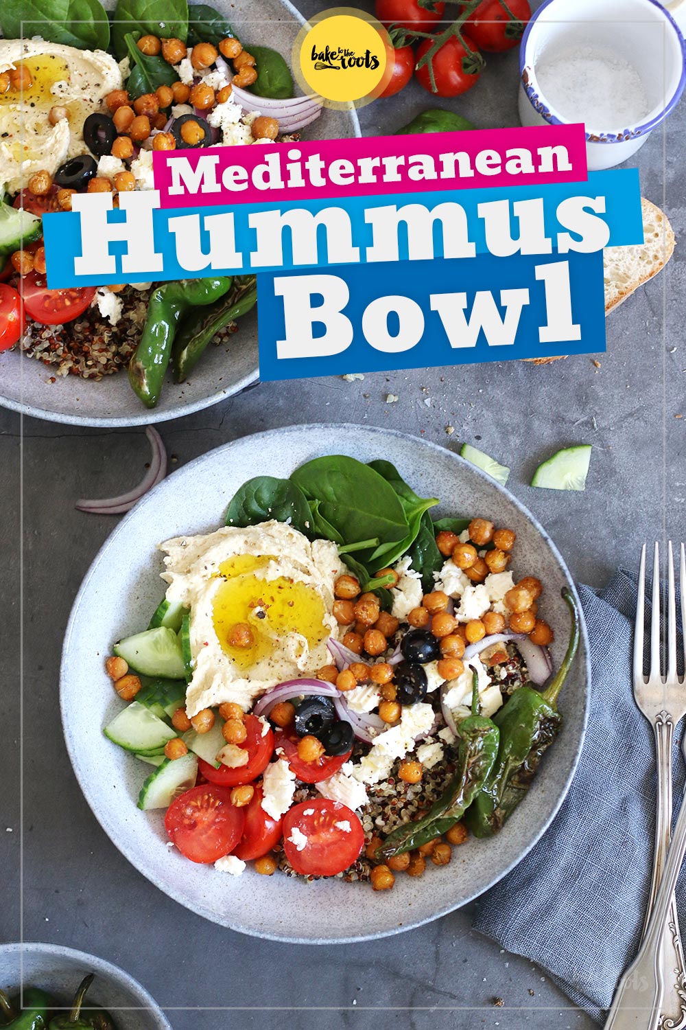 Mediterranean Hummus Bowl | Bake to the roots