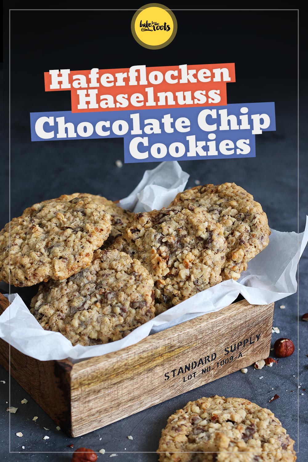 Haferflocken Haselnuss Chocolate Chip Cookies | Bake to the roots