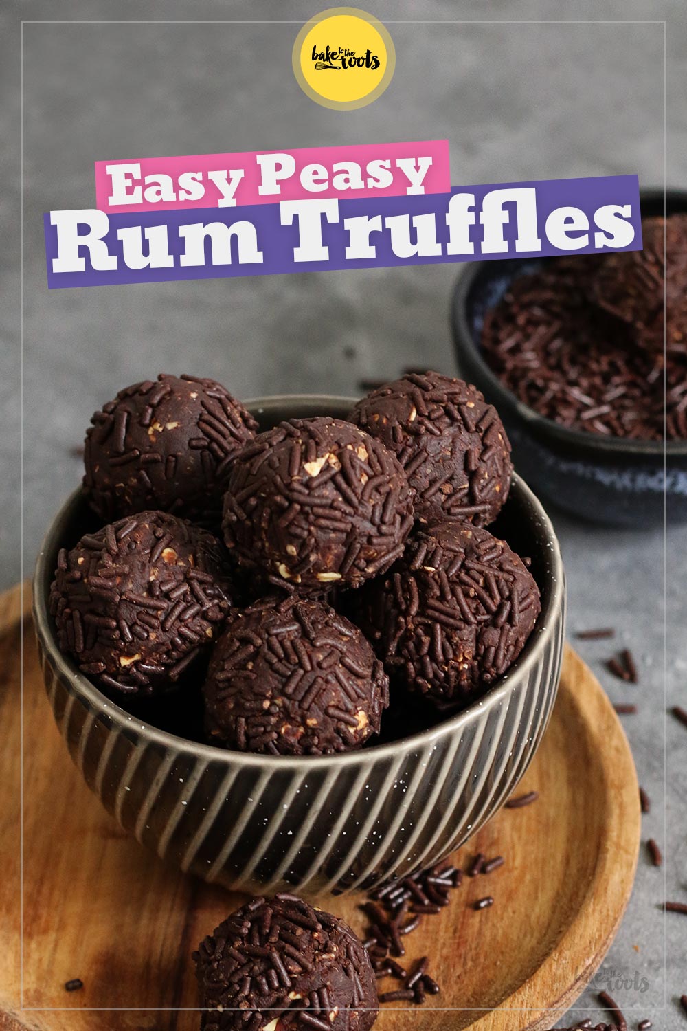 Easy Peasy Rum Truffles | Bake to the roots