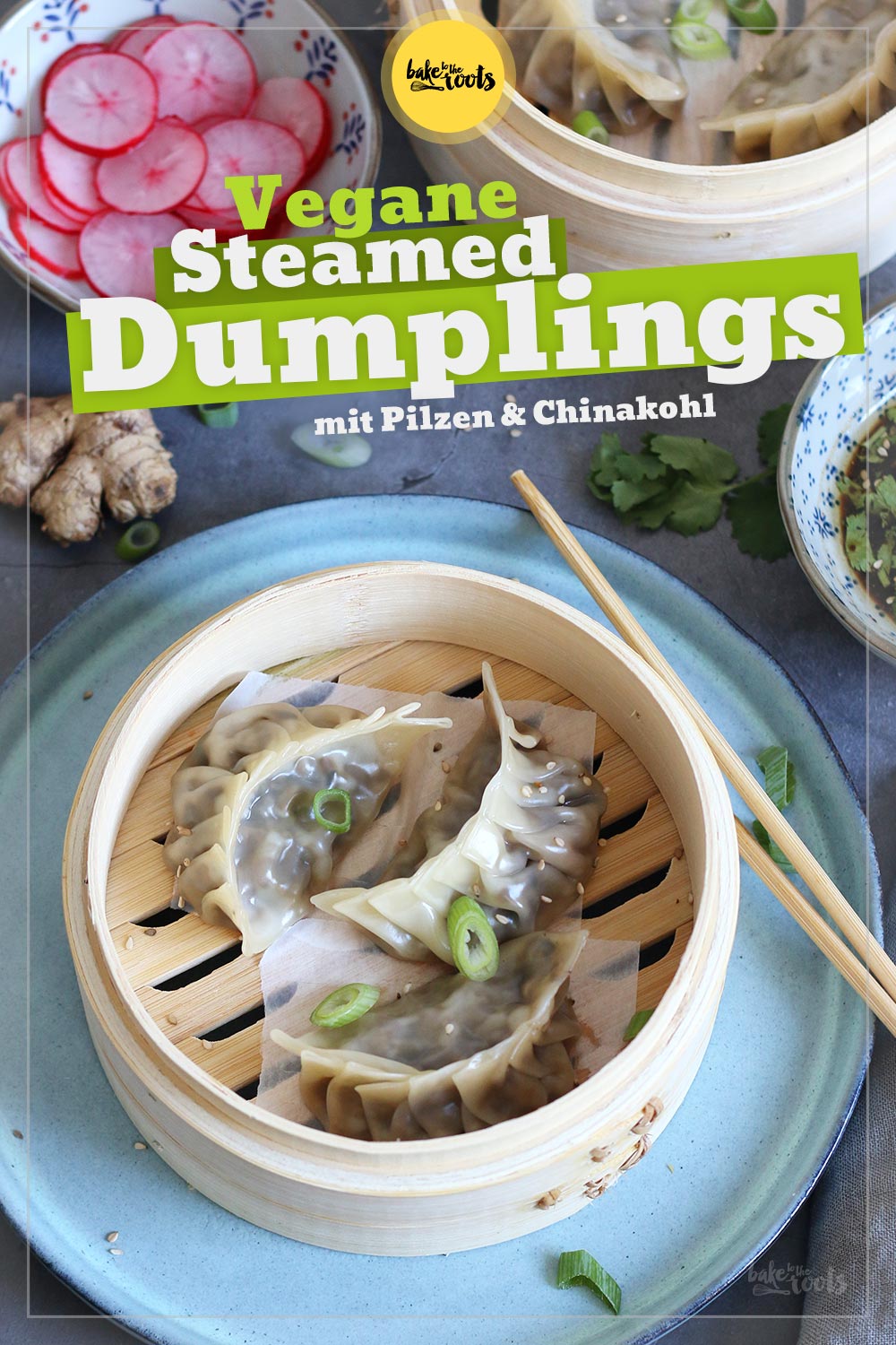 Gedämpfte vegane Dumplings mit Pilzen & Chinakohl | Bake to the roots