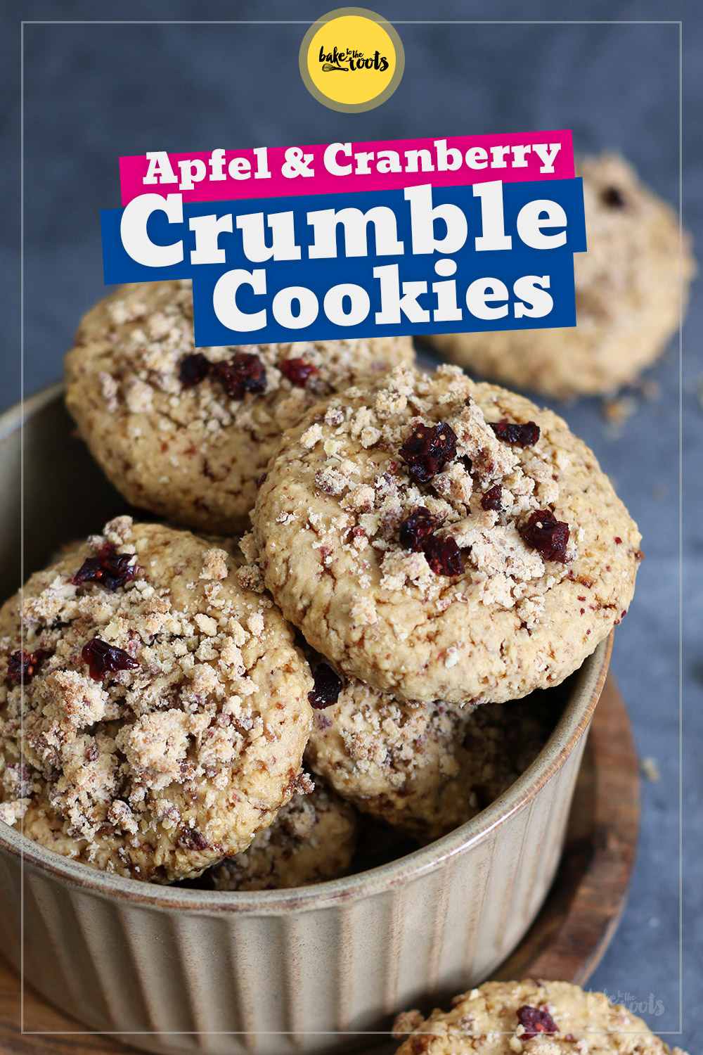 Apfel & Cranberry Crumble Cookies | Bake to the roots