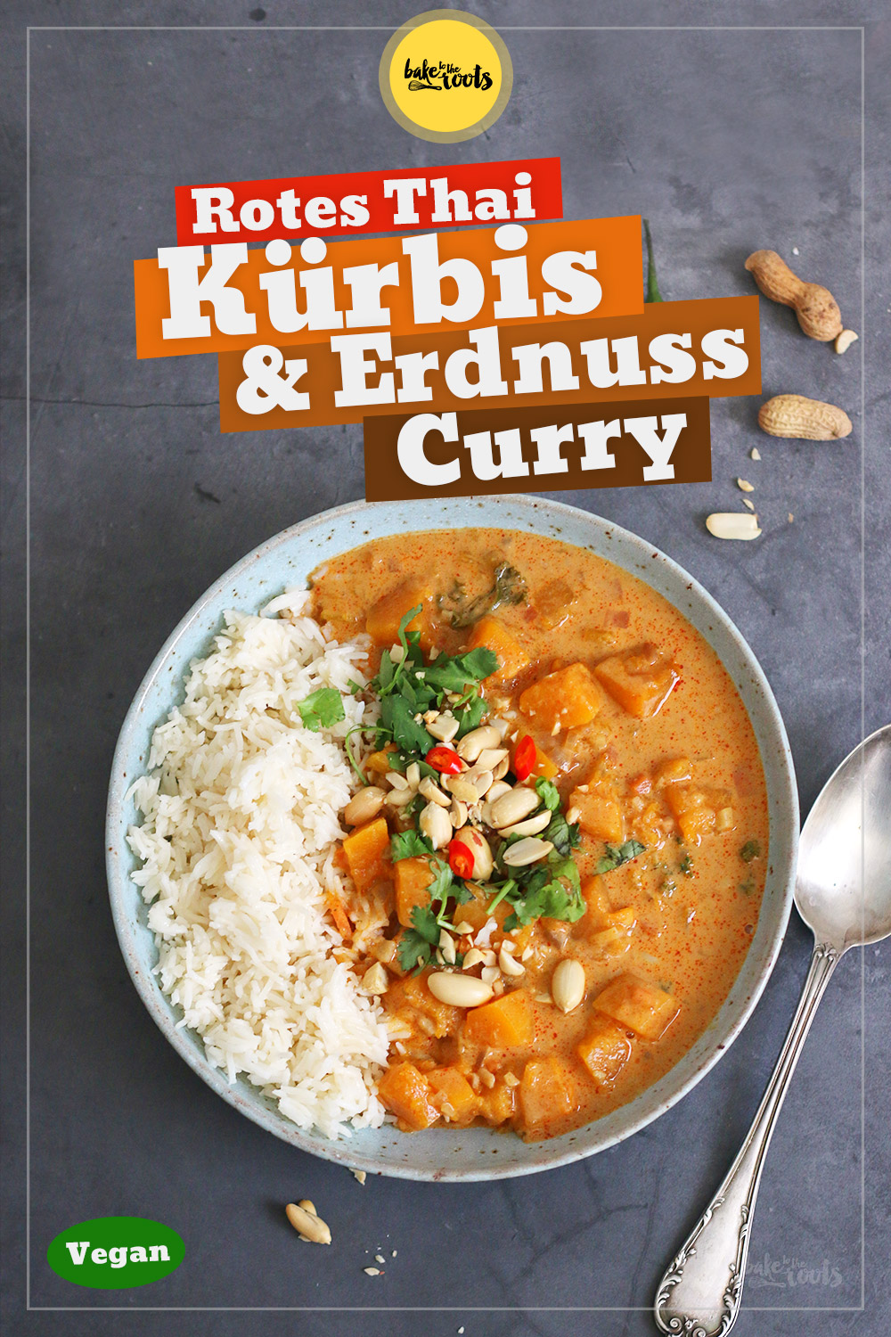 Veganes Rotes Thai Kürbis Erdnuss Curry | Bake to the roots