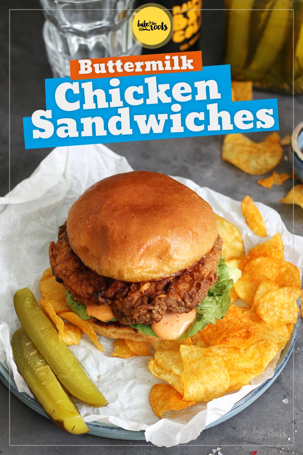 Southern Style Buttermilk Chicken Sandwiches | Bake to the roots