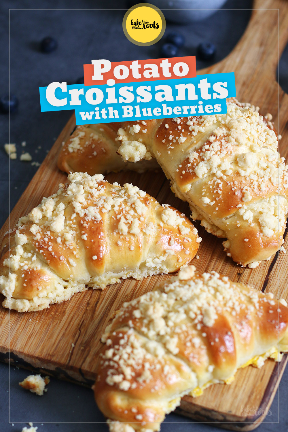 Potato Croissants with Blueberries & Streusel Topping | Bake to the roots