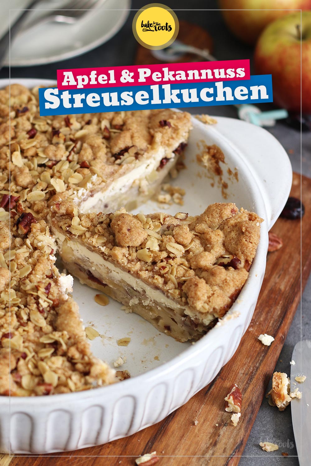 Apfel Pekannuss & Cranberry Streuselkuchen | Bake to the roots