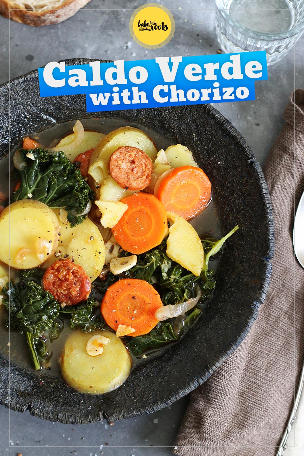 Caldo Verde with Chorizo, Potato and Kale | Bake to the roots